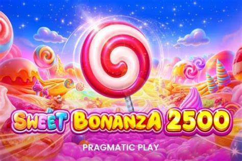 how to play Sweet Bonanza 2500